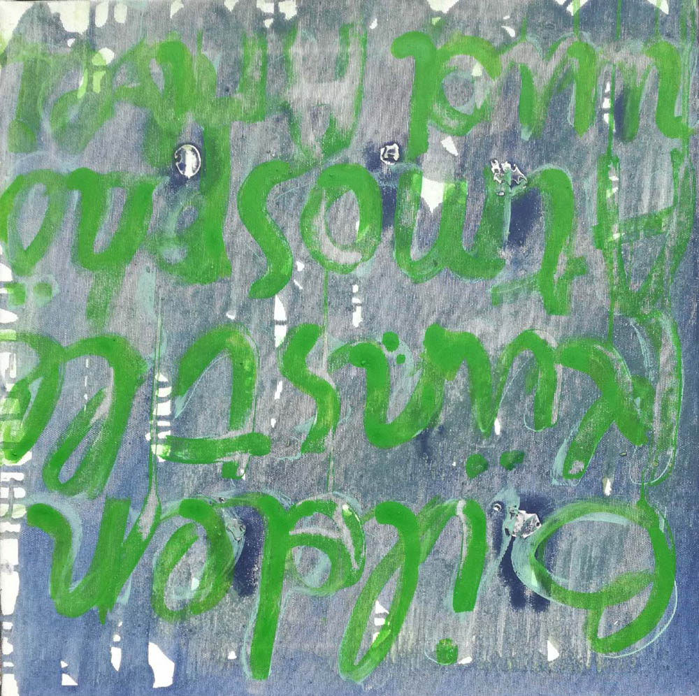Written in blue-green upside down